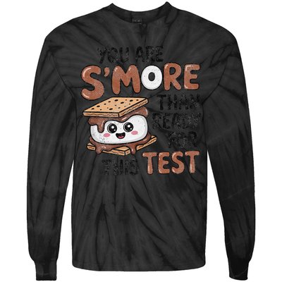 Testing Day Funny You Are SMore Than Ready For This Test Tie-Dye Long Sleeve Shirt