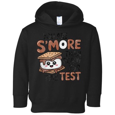 Testing Day Funny You Are SMore Than Ready For This Test Toddler Hoodie