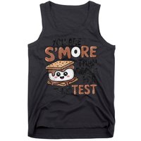 Testing Day Funny You Are SMore Than Ready For This Test Tank Top