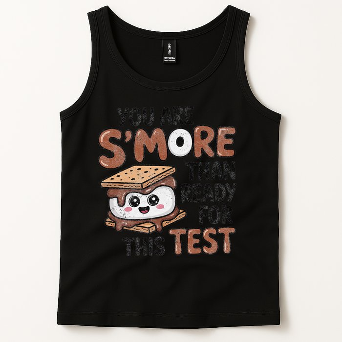 Testing Day Funny You Are SMore Than Ready For This Test Tank Top