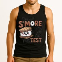 Testing Day Funny You Are SMore Than Ready For This Test Tank Top