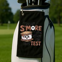Testing Day Funny You Are SMore Than Ready For This Test Golf Towel