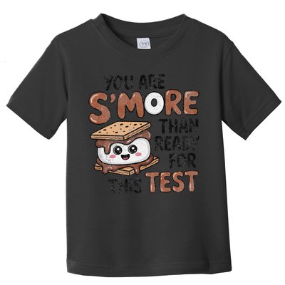Testing Day Funny You Are SMore Than Ready For This Test Toddler T-Shirt