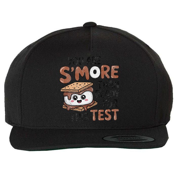 Testing Day Funny You Are SMore Than Ready For This Test Wool Snapback Cap