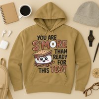 Testing Day Funny You Are SMore Than Ready For This Test Hoodie