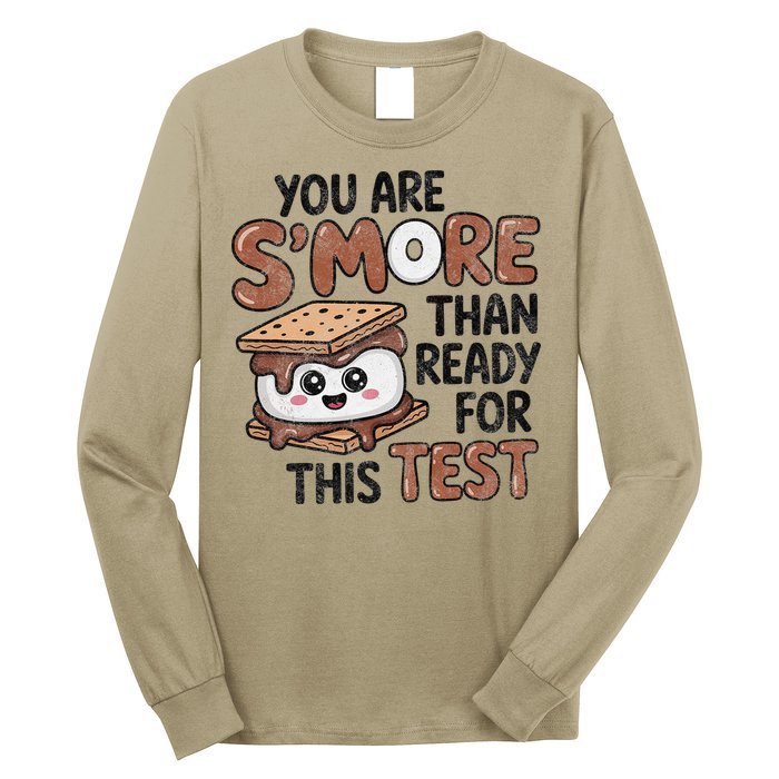 Testing Day Funny You Are SMore Than Ready For This Test Long Sleeve Shirt