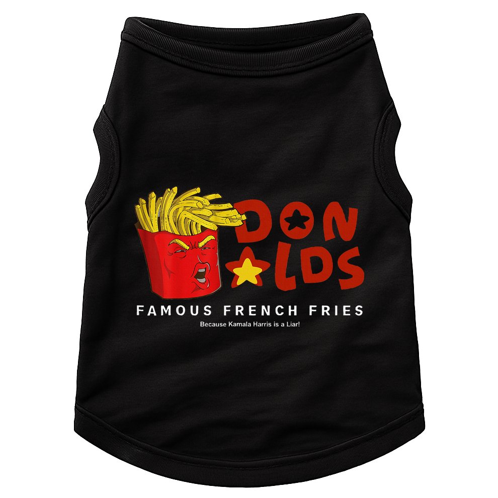 Trump Donalds Famous French Fries Because Kamala Is Liar Doggie Tank