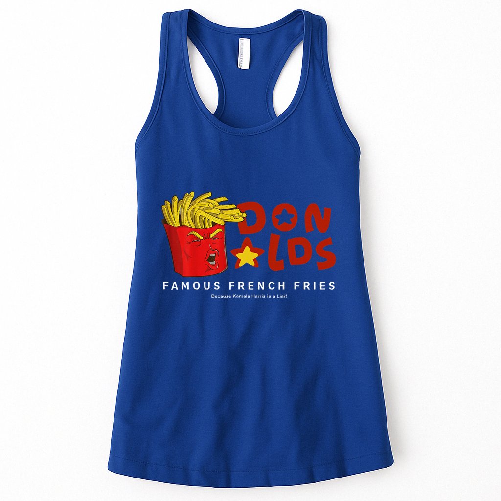 Trump Donalds Famous French Fries Because Kamala Is Liar Womens Tank Top