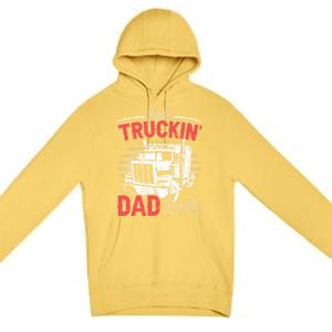 Truck Driver Fathers Day Gift Premium Pullover Hoodie