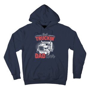 Truck Driver Fathers Day Gift Hoodie