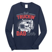 Truck Driver Fathers Day Gift Long Sleeve Shirt