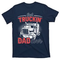 Truck Driver Fathers Day Gift T-Shirt