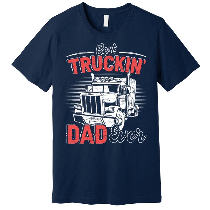 Truck Driver Fathers Day Gift Premium T-Shirt