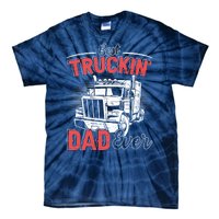 Truck Driver Fathers Day Gift Tie-Dye T-Shirt