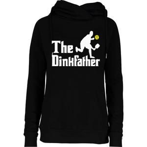 The Dinkfather Funny Pickleball Player Paddleball Lover Womens Funnel Neck Pullover Hood