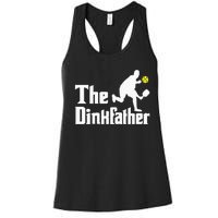 The Dinkfather Funny Pickleball Player Paddleball Lover Women's Racerback Tank