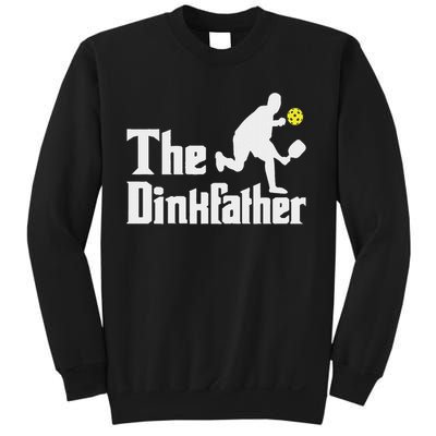 The Dinkfather Funny Pickleball Player Paddleball Lover Sweatshirt