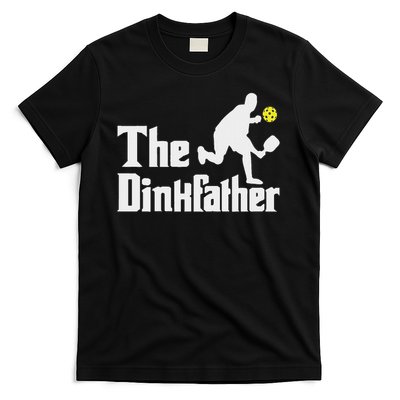 The Dinkfather Funny Pickleball Player Paddleball Lover T-Shirt