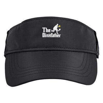 The Dinkfather Funny Pickleball Player Paddleball Lover Adult Drive Performance Visor