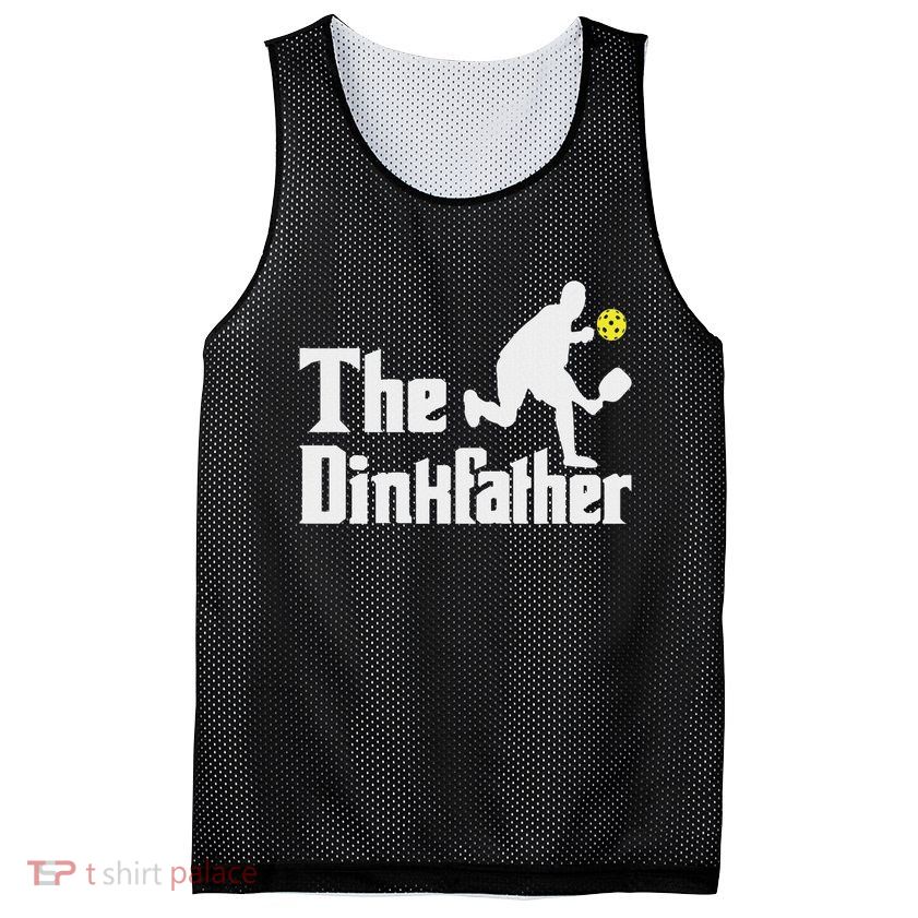 The Dinkfather Funny Pickleball Player Paddleball Lover Mesh Reversible Basketball Jersey Tank