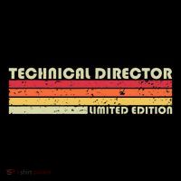 Technical Director Funny Job Title Birthday Worker Idea T-Shirt