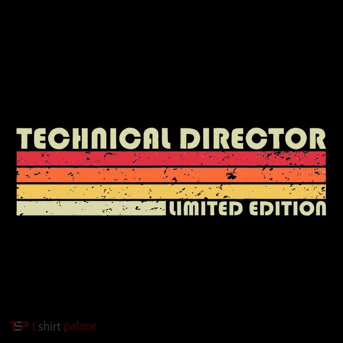 Technical Director Funny Job Title Birthday Worker Idea T-Shirt