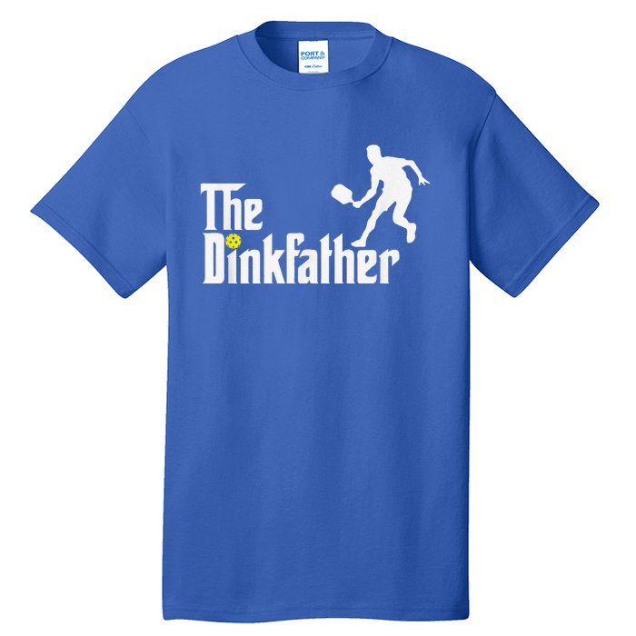 The Dink Father Pickleball Dad Funny Pickleball Tall T-Shirt