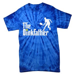 The Dink Father Pickleball Dad Funny Pickleball Tie-Dye T-Shirt