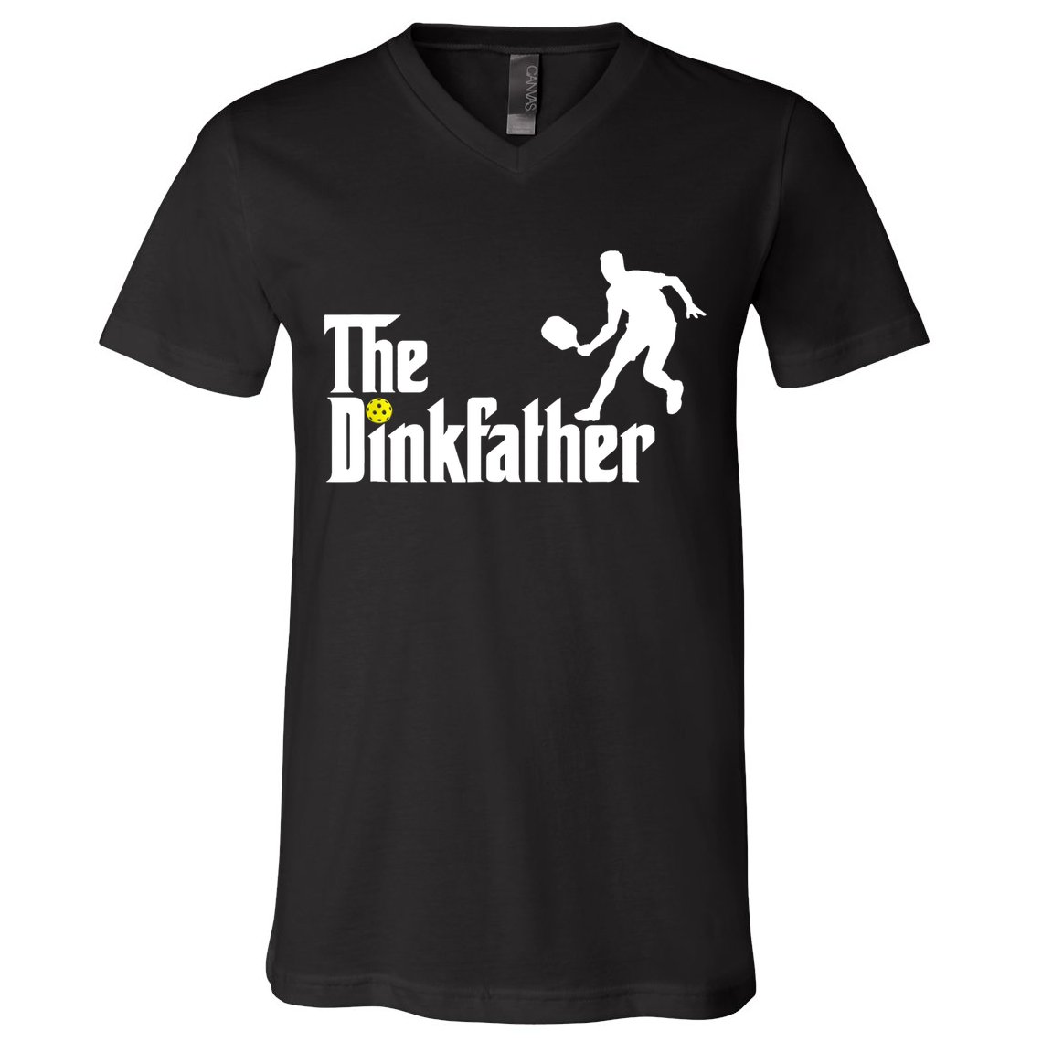 The Dink Father | Pickleball Dad | Funny Pickleball TShirt V-Neck T-Shirt