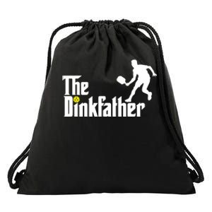 The Dink Father | Pickleball Dad | Funny Pickleball TShirt Drawstring Bag