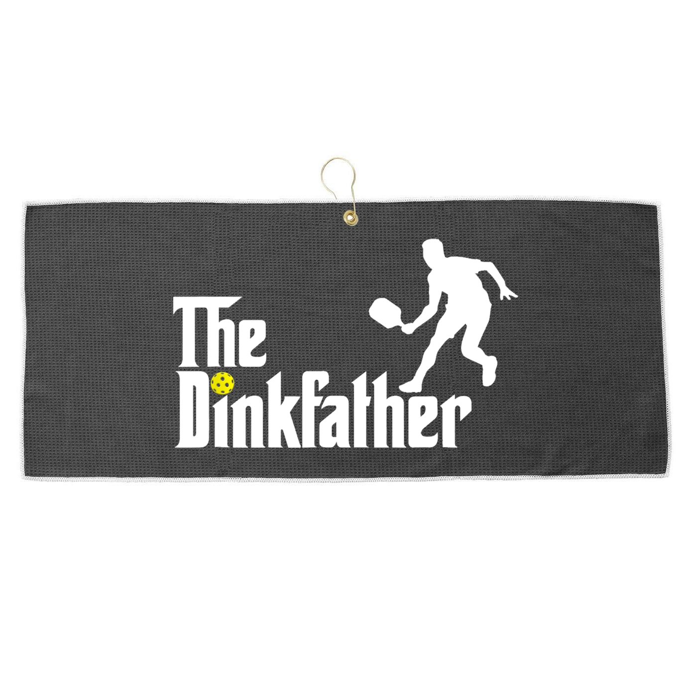 The Dink Father | Pickleball Dad | Funny Pickleball TShirt Large Microfiber Waffle Golf Towel