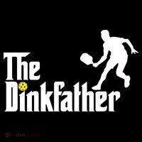 The Dink Father | Pickleball Dad | Funny Pickleball TShirt Baby Bodysuit