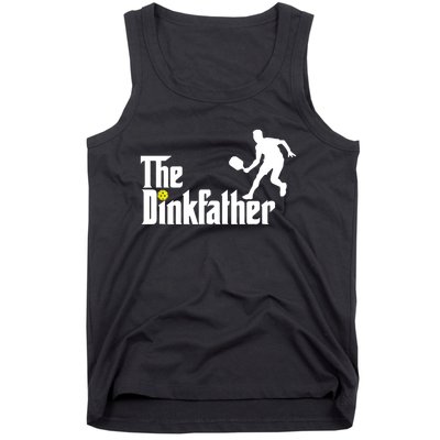 The Dink Father | Pickleball Dad | Funny Pickleball TShirt Tank Top