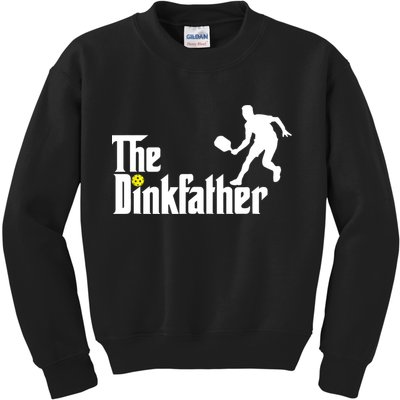The Dink Father | Pickleball Dad | Funny Pickleball TShirt Kids Sweatshirt