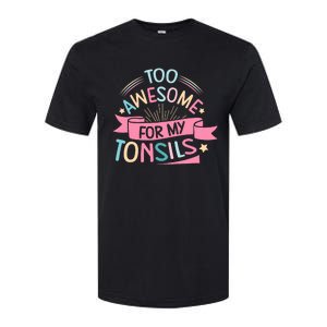 Tonsillectomy Design For With Removed Tonsils Softstyle CVC T-Shirt