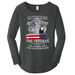 Two Defining Forces Have Ever Offered To Die For You Women's Perfect Tri Tunic Long Sleeve Shirt