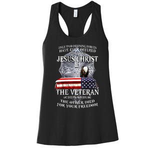 Two Defining Forces Have Ever Offered To Die For You Women's Racerback Tank