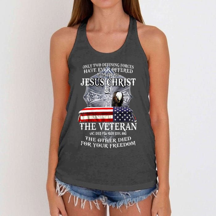 Two Defining Forces Have Ever Offered To Die For You Women's Knotted Racerback Tank