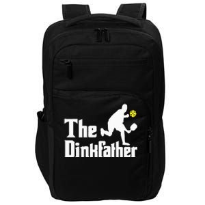 The Dinkfather Funny Pickleball Player Paddleball Lover Impact Tech Backpack