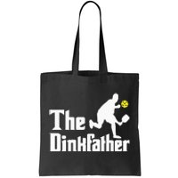 The Dinkfather Funny Pickleball Player Paddleball Lover Tote Bag