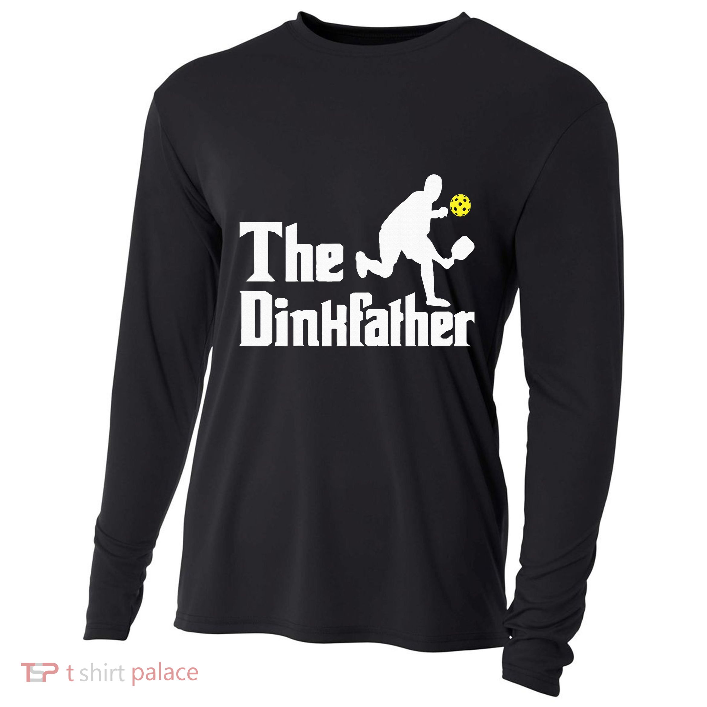 The Dinkfather Funny Pickleball Player Paddleball Lover Cooling Performance Long Sleeve Crew