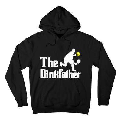 The Dinkfather Funny Pickleball Player Paddleball Lover Tall Hoodie