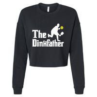 The Dinkfather Funny Pickleball Player Paddleball Lover Cropped Pullover Crew