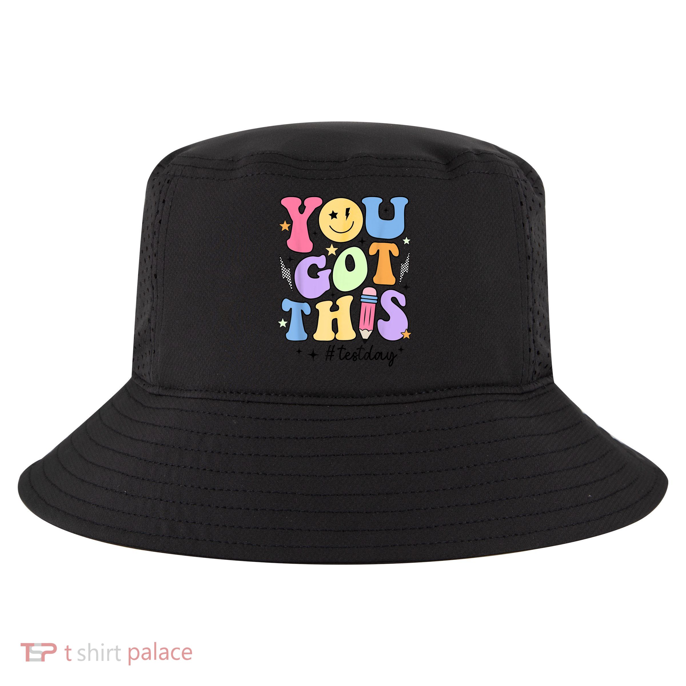 Test Day For Teacher Student Boy Girl Kids Groovy You Got This Motivational Testing Day Teacher Student Cool Comfort Performance Bucket Hat