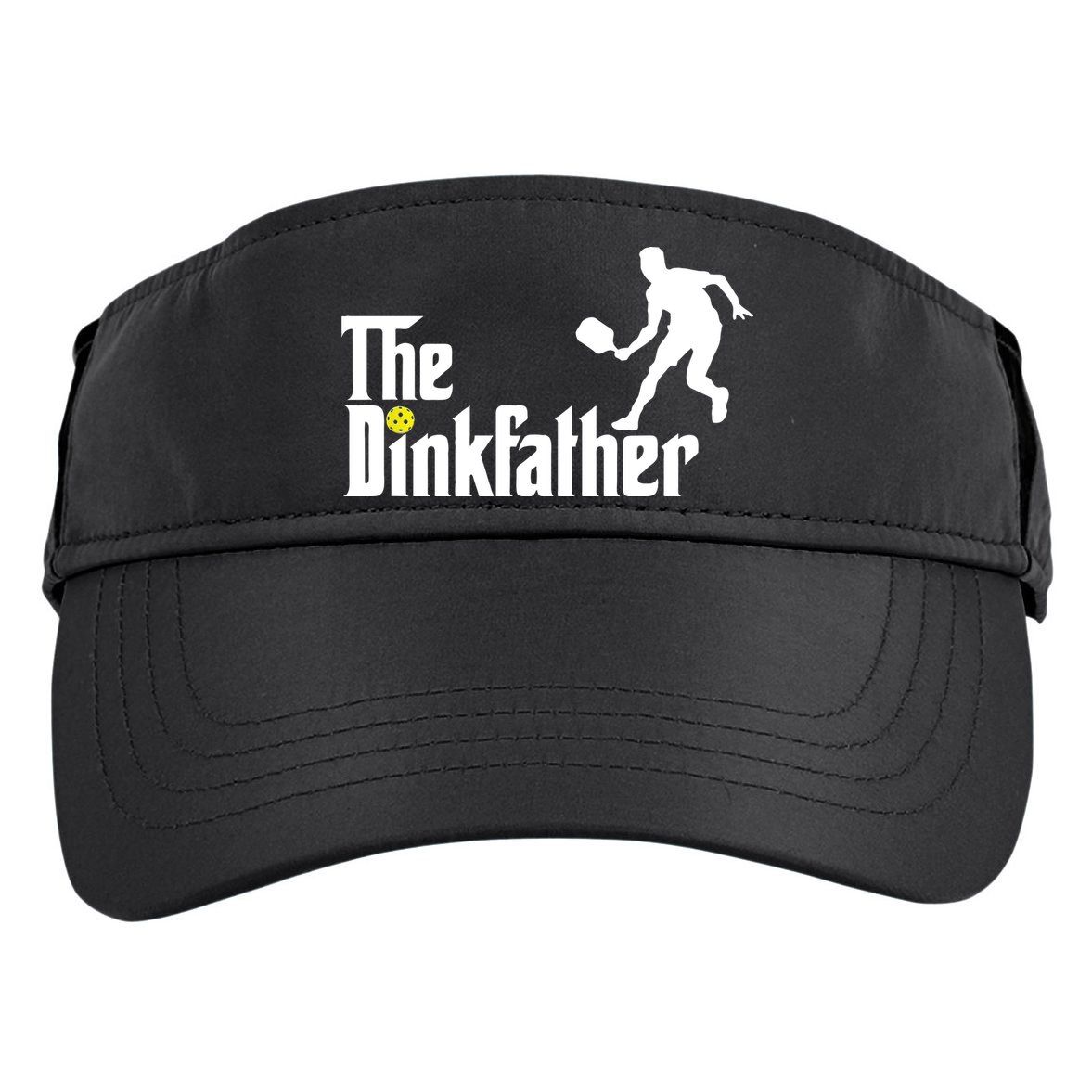 The Dink Father Pickleball Dad Funny Pickleball Adult Drive Performance Visor