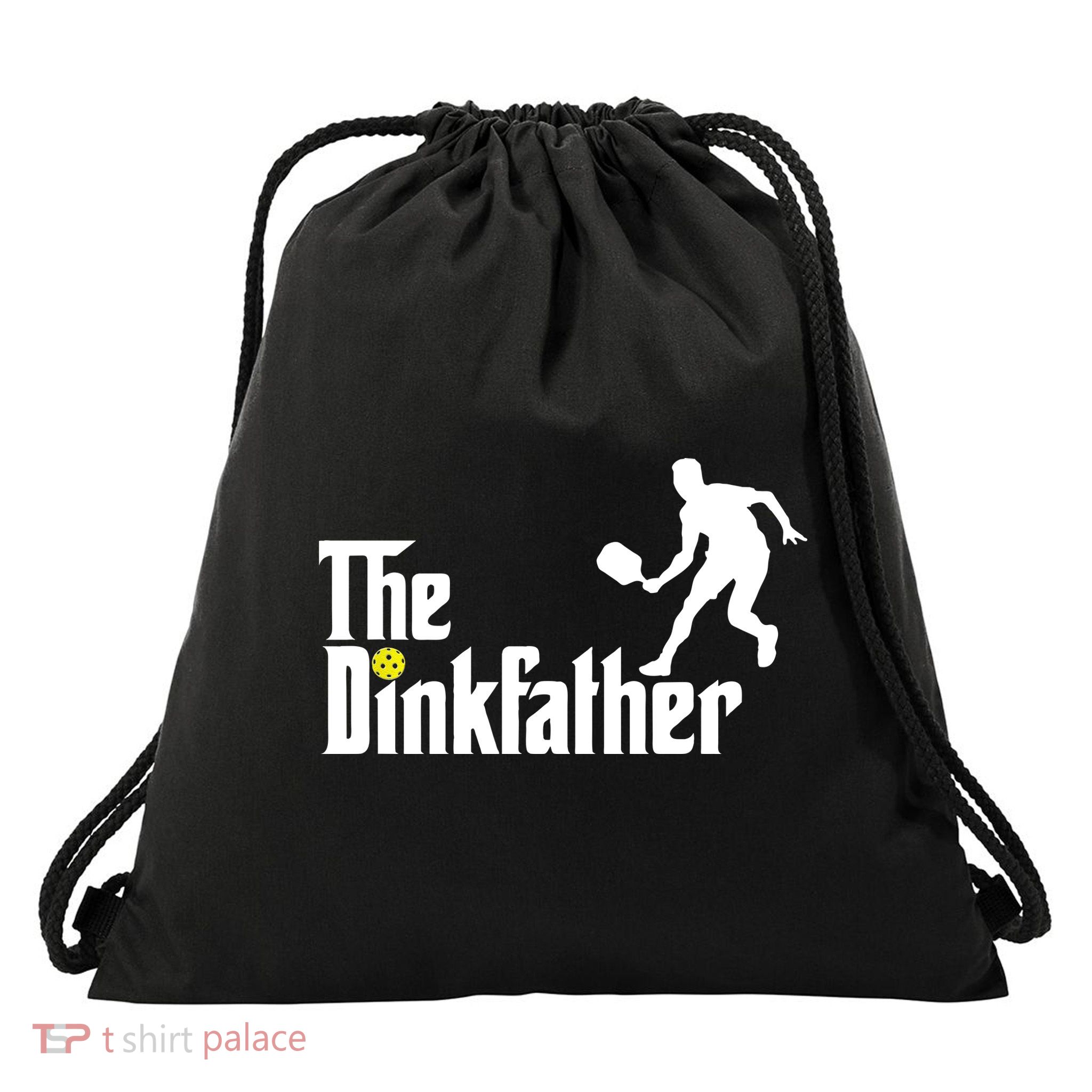 The Dink Father Pickleball Dad Funny Pickleball Drawstring Bag