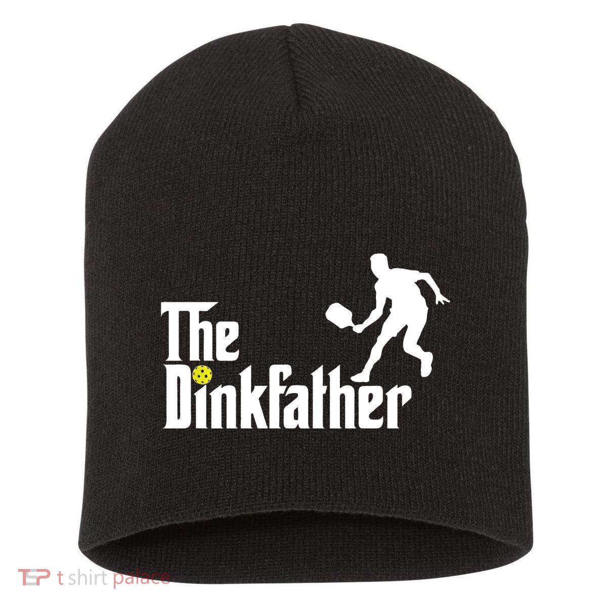 The Dink Father Pickleball Dad Funny Pickleball Short Acrylic Beanie