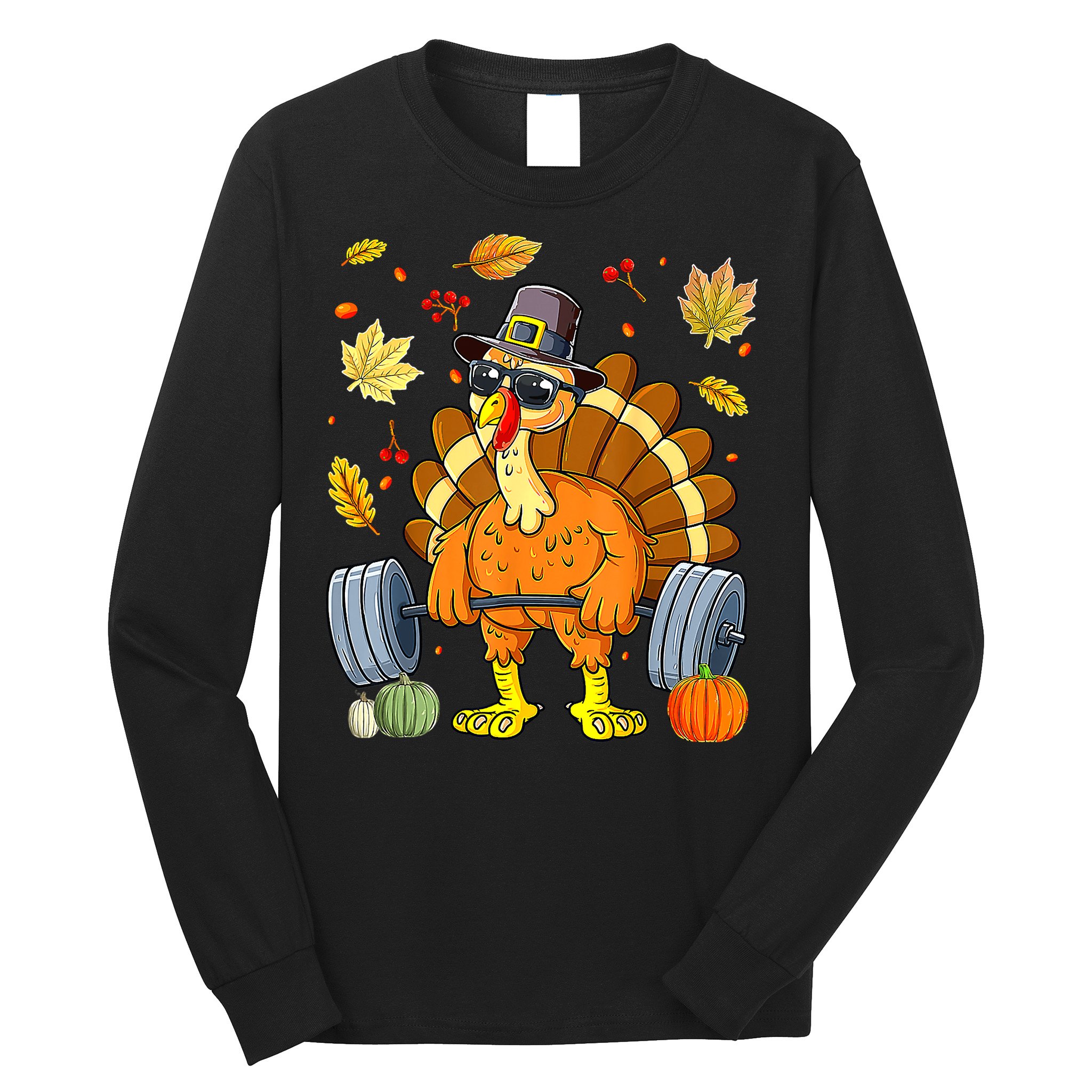 Turkey Deadlift Fitness Weightlifting Thanksgiving Day Long Sleeve Shirt