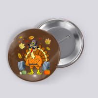 Turkey Deadlift Fitness Weightlifting Thanksgiving Day Button