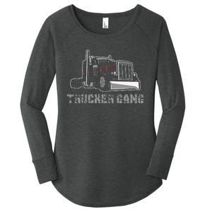 Truck Driver Funny Big Trucking Trucker Gang Women's Perfect Tri Tunic Long Sleeve Shirt